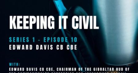 Chair of Gibraltar Hub, Ed Davis, features on “Keeping it Civil” podcast from Strategic Partner, Hassans